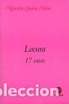 Libros: LOCURA 17 CASOS - GARCIA CALVO, AGUSTIN