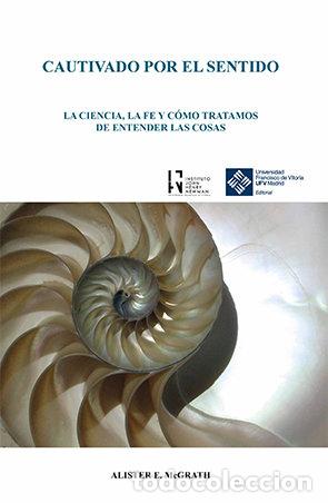 Libri: CAUTIVADO POR EL SENTIDO - MCGRATH, ALISTER