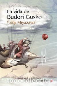 Livres: VIDA DE BUDORI GUSKO,LA - MIYAZAWA, KENJI
