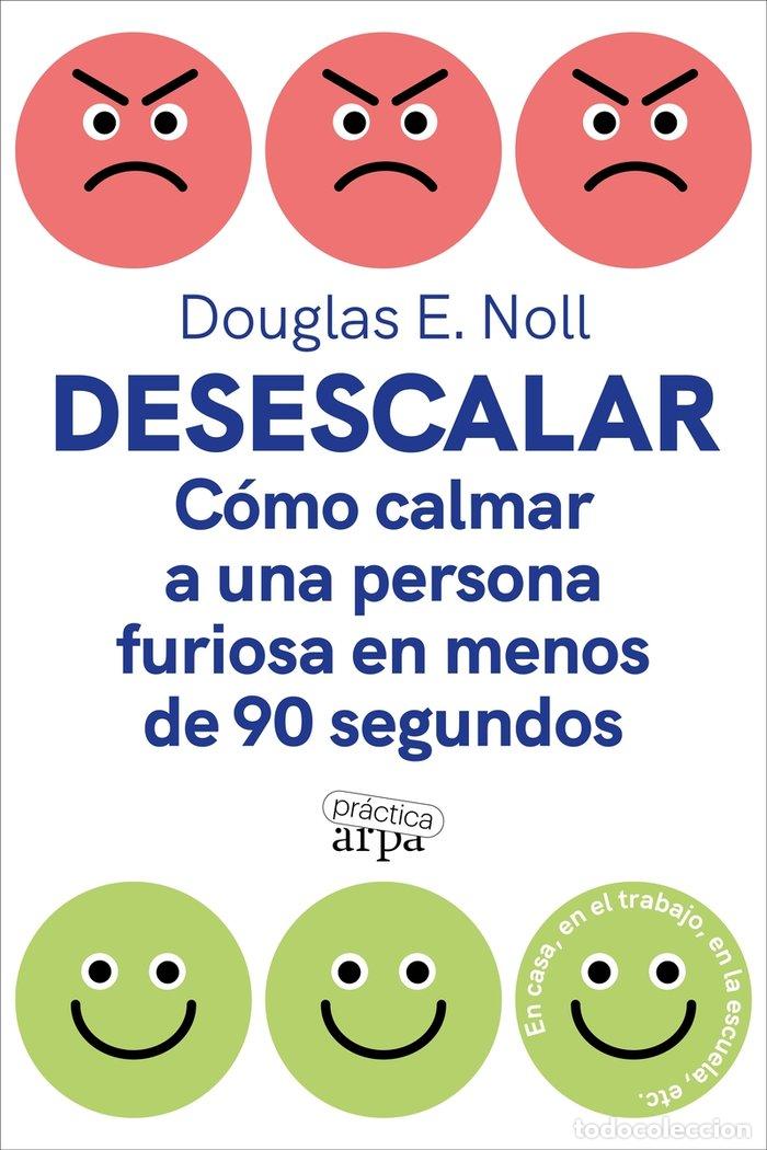 Livres: DESESCALAR - NOLL, DOUGLAS E