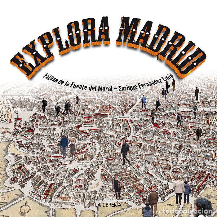 Libros: EXPLORA MADRID - DE LA FUENTE DEL MORAL, FATIMA