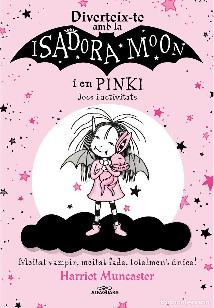 Livres: DIVERTEIX TE AMB LA ISADORA I EN PINKI JO - MUNCASTER, HARRIET