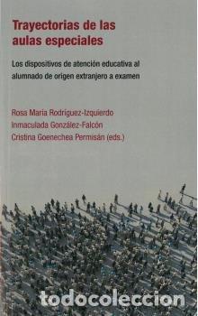Livres: TRAYECTORIAS DE LAS AULAS ESPECIALES - AA.VV.