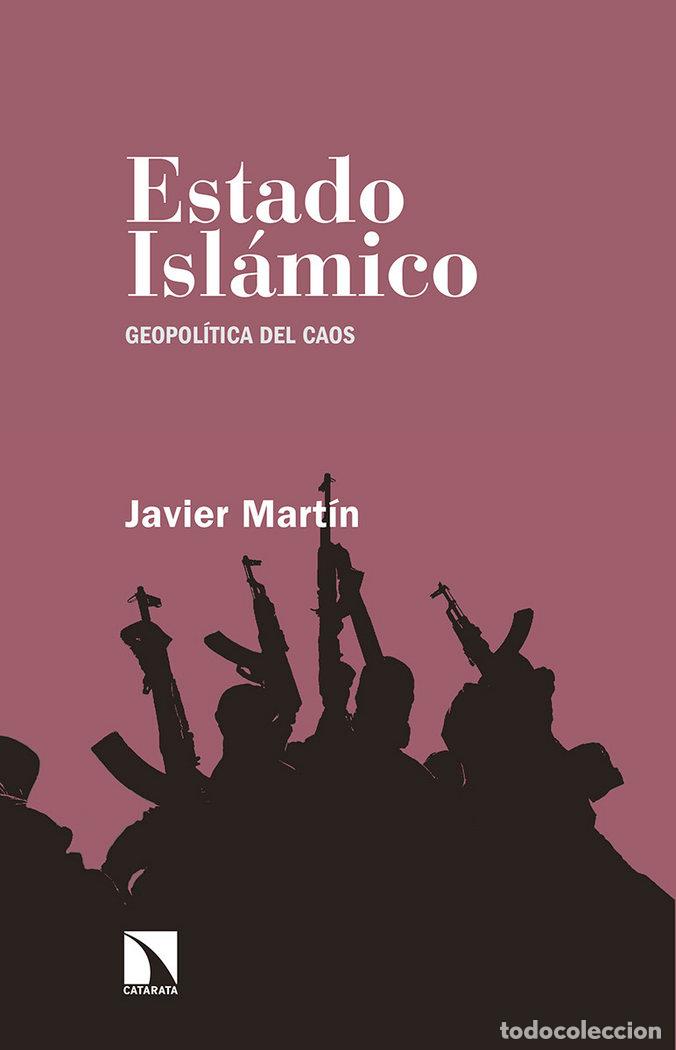 Livres: ESTADO ISLAMICO,EL - MARTIN, JAVIER