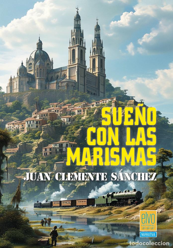 Libri: SUE&Ntilde;O CON LAS MARISMAS - CLEMENTE SANCHEZ, JUAN