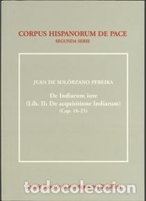 Libros: DE INDIARUM IURE. LIBER I. DE INQUISITIONE INDIARUM - SOLORZANO PEREIRA, JUAN DE