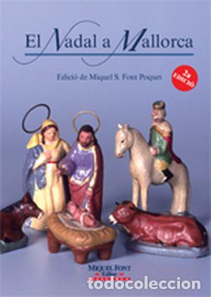 Libros: EL NADAL A MALLORCA - Font Poquet, Miquel S