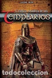 Libros: CRONICA MALDITA DE LOS TEMPLARIOS - CLAUDIO SOLER