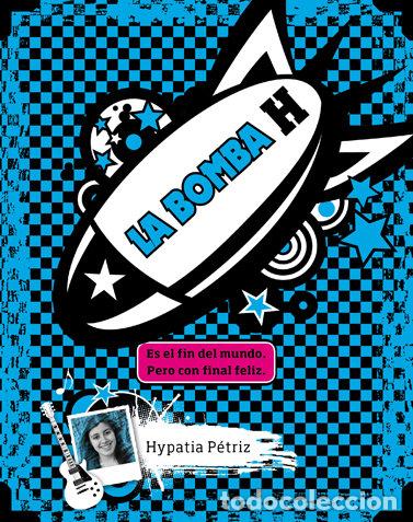 Libros: BOMBA H,LA - PETRIZ, HYPATIA