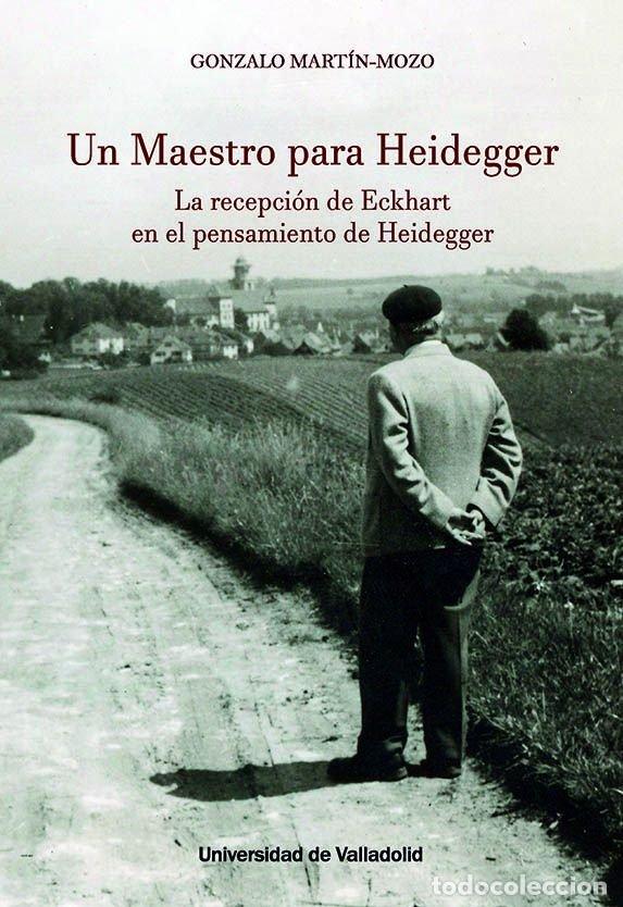 Libros: UN MAESTRO PARA HEIDEGGER LA RECEPCION - AA.VV