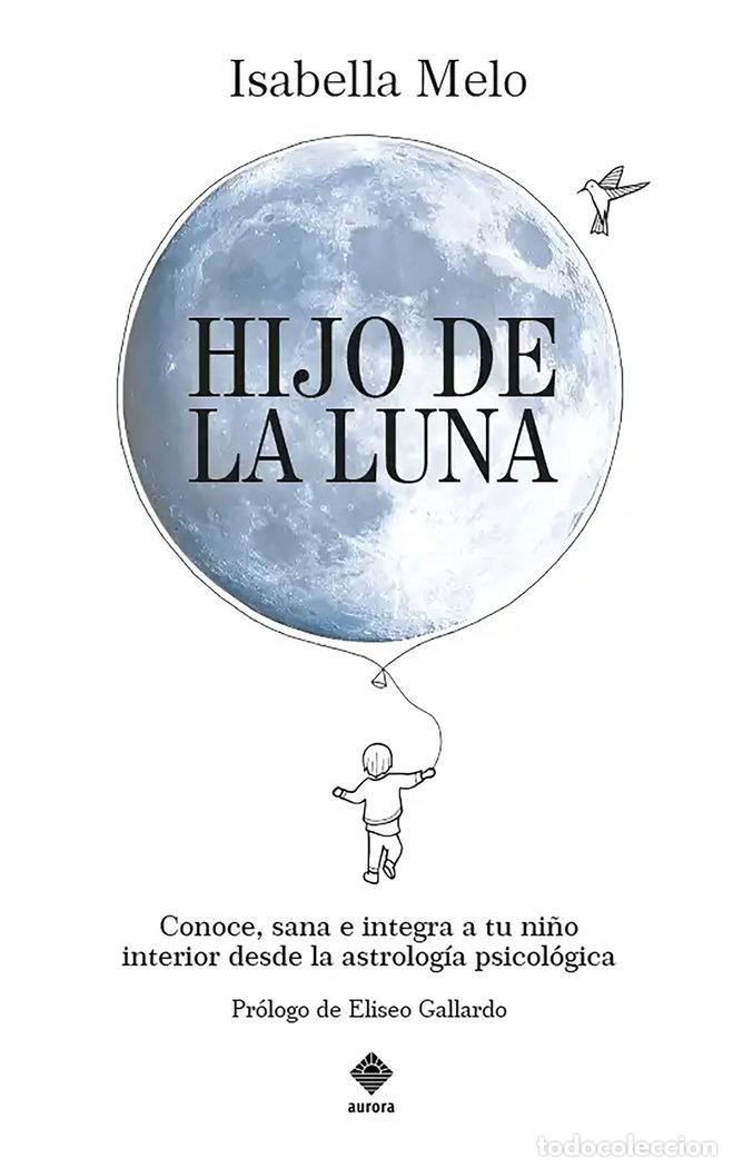 B&uuml;cher: HIJO DE LA LUNA - MELO, ISABELLA