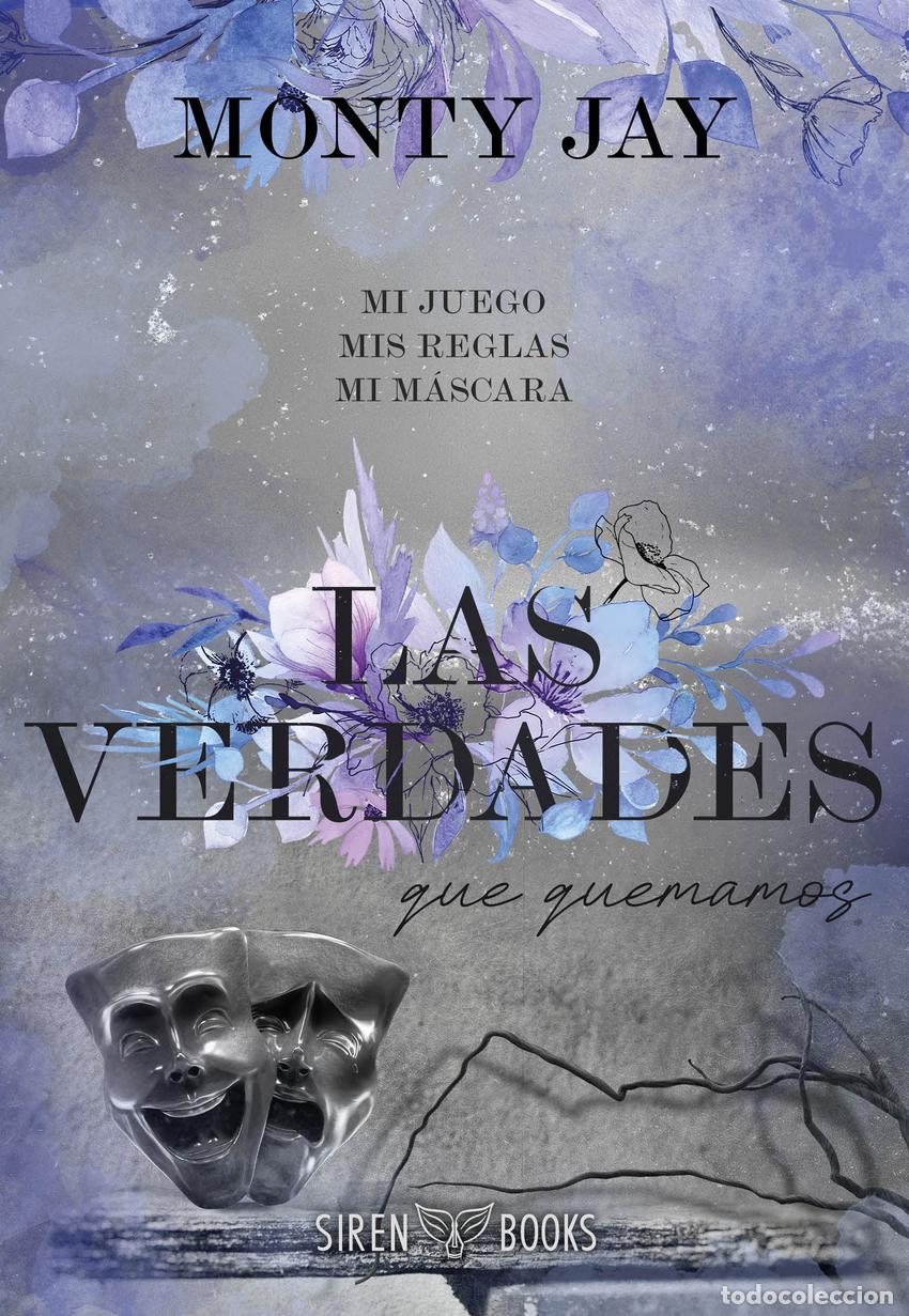 Libri: LAS VERDADES QUE QUEMAMOS (HOLLOW BOYS 2) - Monty Jay
