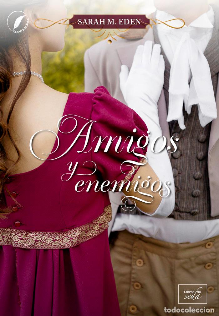 Libri: AMIGOS Y ENEMIGOS - EDEN, SARAH M