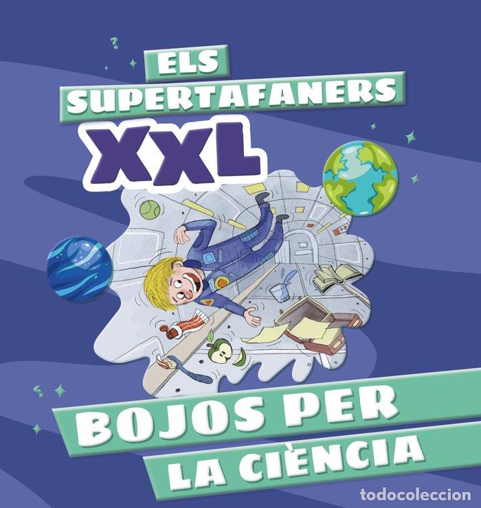 Libri: ELS SUPERTAFANERS XXL BOJOS PER LA CIENCIA - VOX EDITORIAL