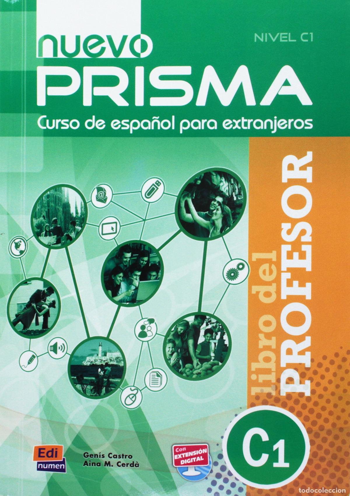 Libri: (PROF).NUEVO PRISMA C1.(CURSO ESPA&Ntilde;OL PARA EXTRANJEROS) - Castro, Genis