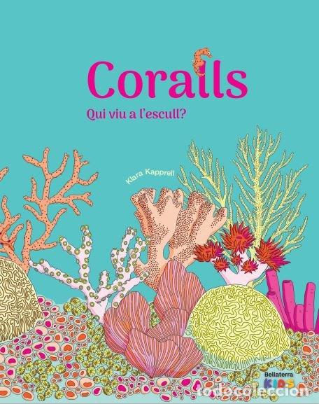 Livros: CORALLS QUI VIU A LESCULL - KLARA KAPPRELL
