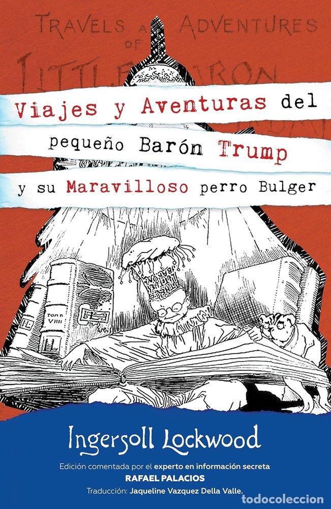 Libros: VIAJES Y AVENTURAS DEL PEQUE&Ntilde;O BARON TRUMP - LOCKWOOD, INGERSOLL