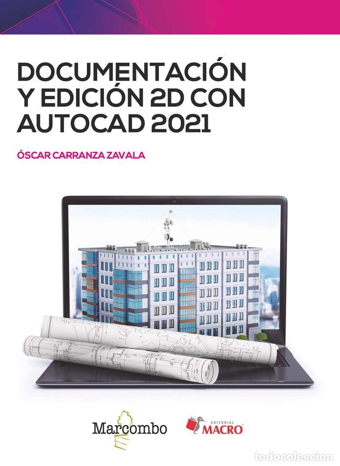 B&uuml;cher: DOCUMENTACION Y EDICION 2D CON AUTOCAD 2021 - CARRANZA ZAVALA, OSCAR