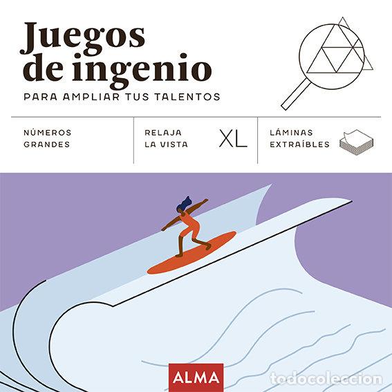Libros: JUEGOS DE INGENIO PARA AMPLIAR TUS TALENTOS (XL) - DISSENY I RAUXA