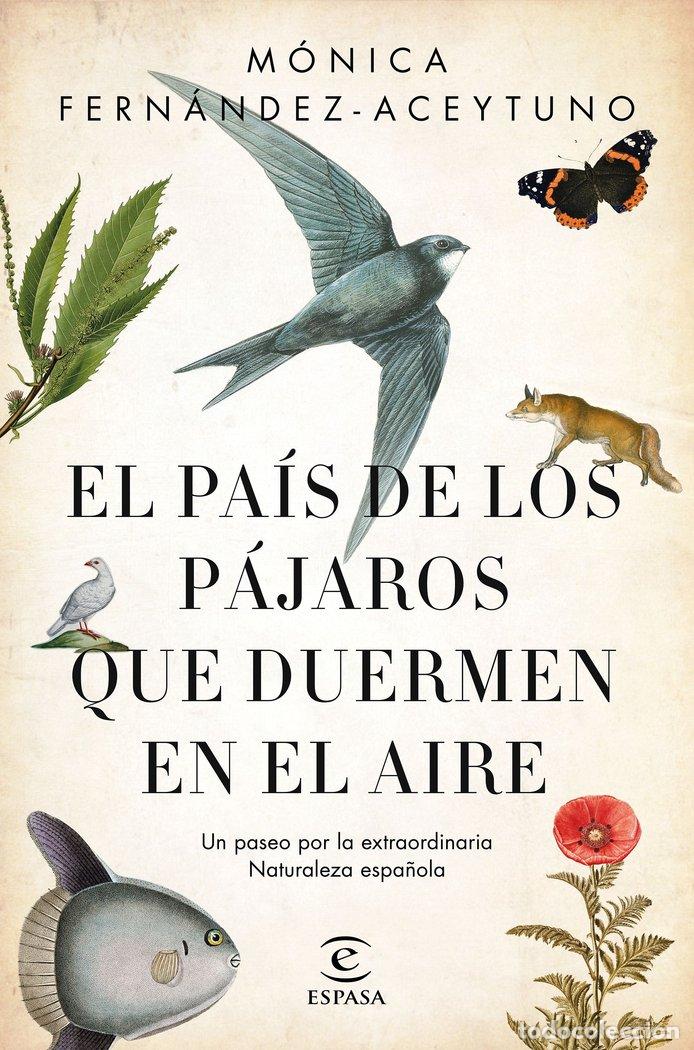 Libros: PAIS DE LOS PAJAROS QUE DUERMEN EN EL AIRE,EL - FERNANDEZ-ACEYTUNO SAENZ DE SANTA MARIA,