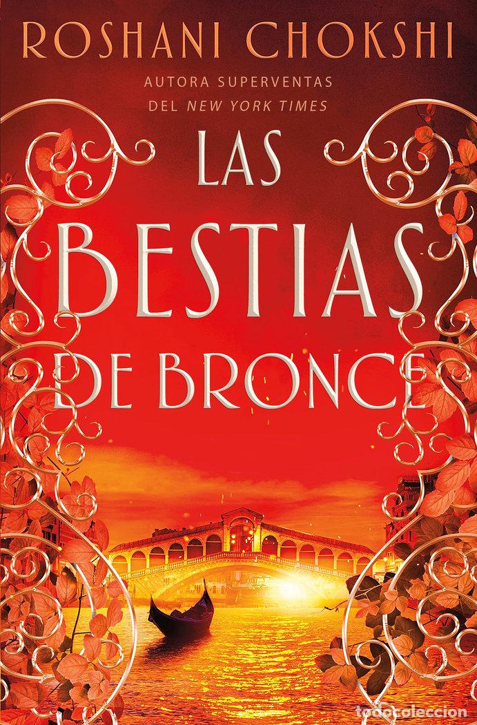 books: BESTIAS DE BRONCE,LAS - CHOKSHI, ROSHANI