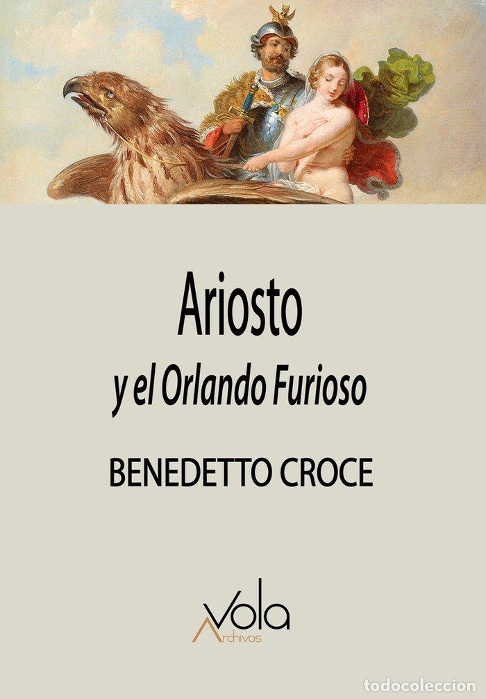 books: ARIOSTO Y EL ORLANDO FURIOSO - CROCE, BENEDETTO