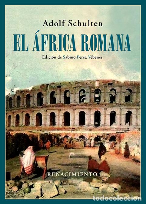 books: AFRICA ROMANA,EL - SCHULTEN, ADOLF