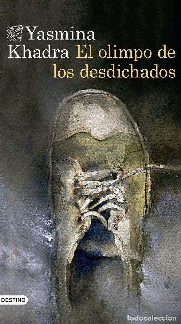 books: OLIMPO DE LOS DESDICHADOS,EL - KHADRA, YASMINA