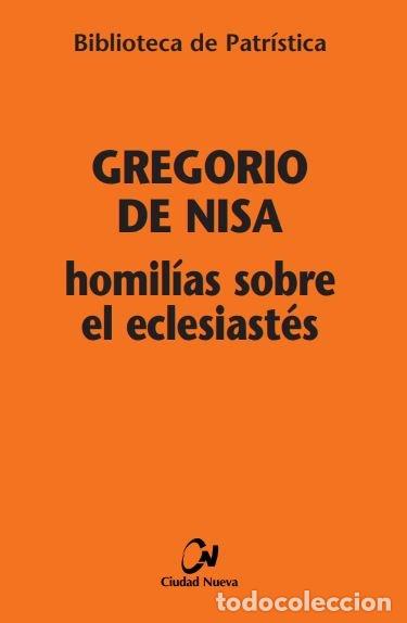 books: HOMILIAS SOBRE EL ECLESIASTES - DE NISA, GREGORIO