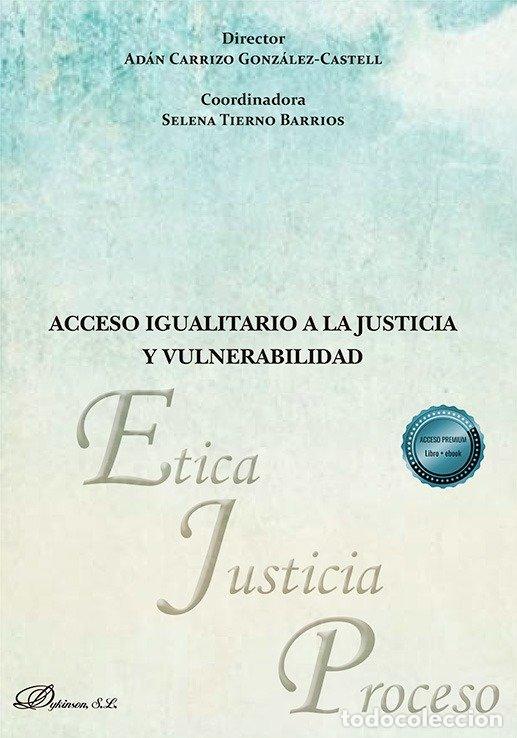 Libros: ACCESO IGUALITARIO A LA JUSTICIA Y VULNERABILIDAD - AA.VV