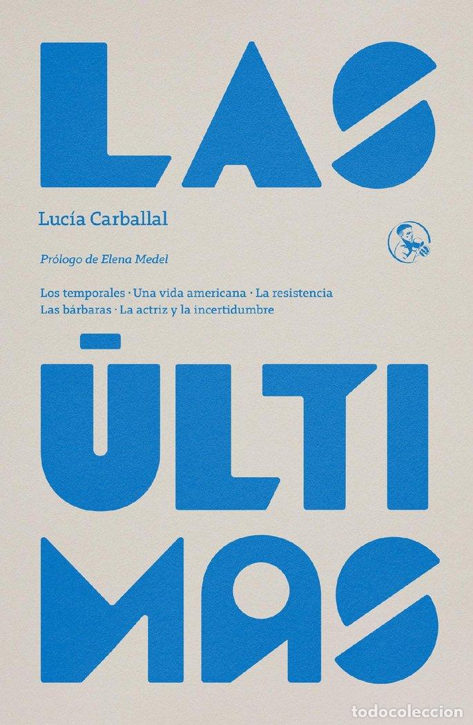 Libros: ULTIMAS,LAS - CARBALLAL, LUCIA
