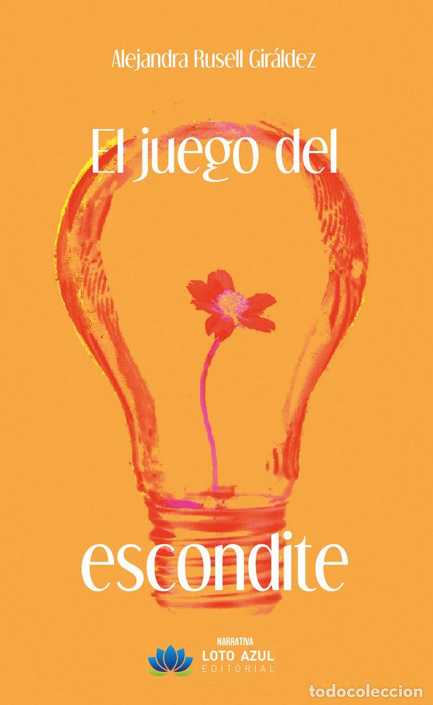 Libros: EL JUEGO DEL ESCONDITE - RUSELL GIRALDEZ, ALEJANDRA