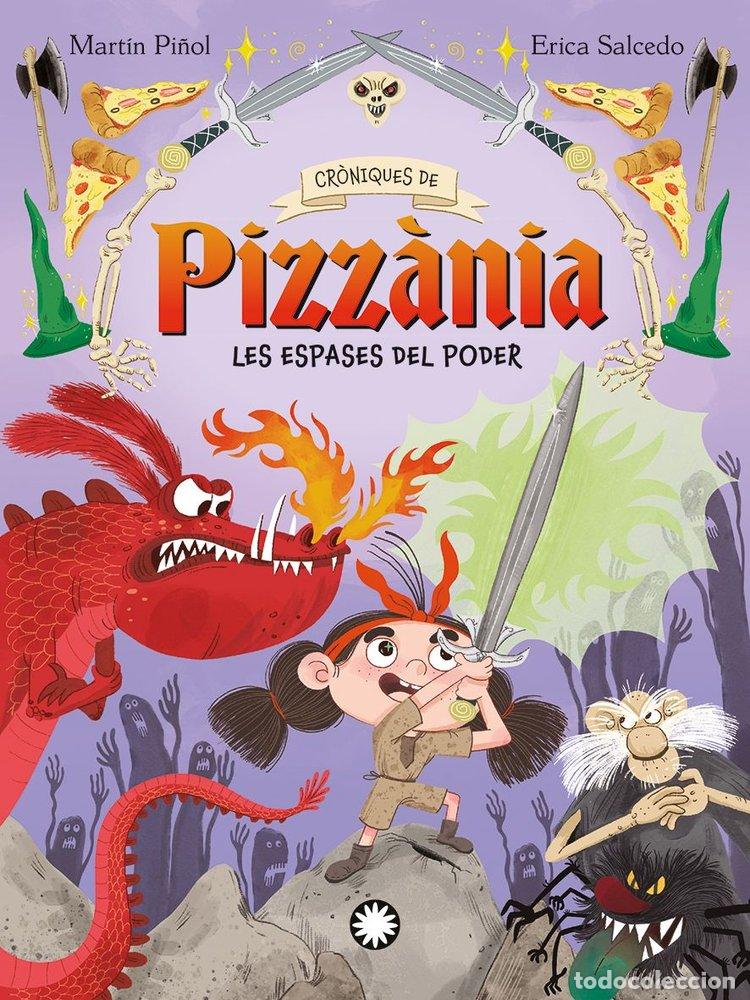 Libros: CRONIQUES DE PIZZANIA 2 LES ESPASES DEL PODER - MARTIN PI&Ntilde;OL, JOAN ANTONI