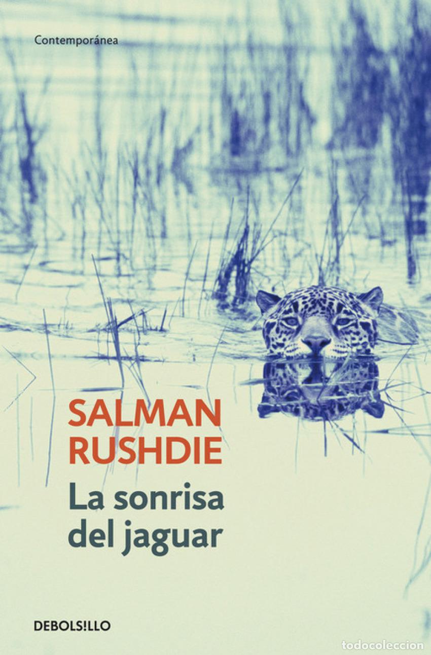 Libros: SONRISA DEL JAGUAR, LA - RUSHDIE, SALMAN