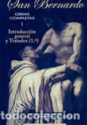 Libri: OBRAS COMPLETAS DE SAN BERNARDO I INTRODUCCION GENERAL Y - SAN BERNARDO