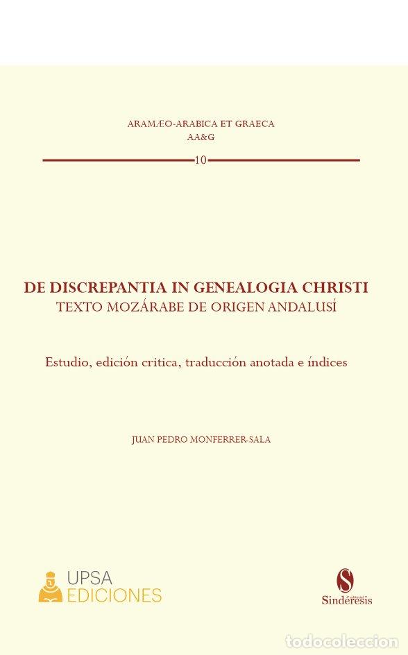 Libri: DE DISCREPANTIA IN GENEALOGIA CHRISTI - MONFERRER-SALA, JUAN PEDRO