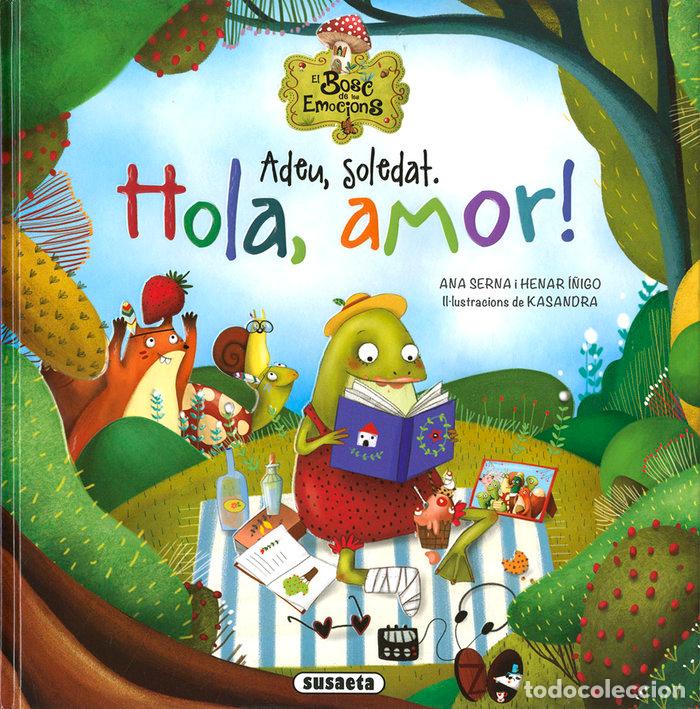 Livros: ADEU SOLETAT HOLA AMOR - SERNA, ANA