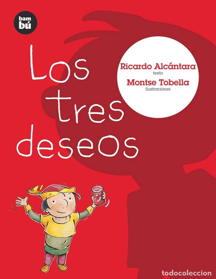 B&uuml;cher: TRES DESEOS,LOS BAMBU 6A&Ntilde;OS - ALCANTARA, RICARDO