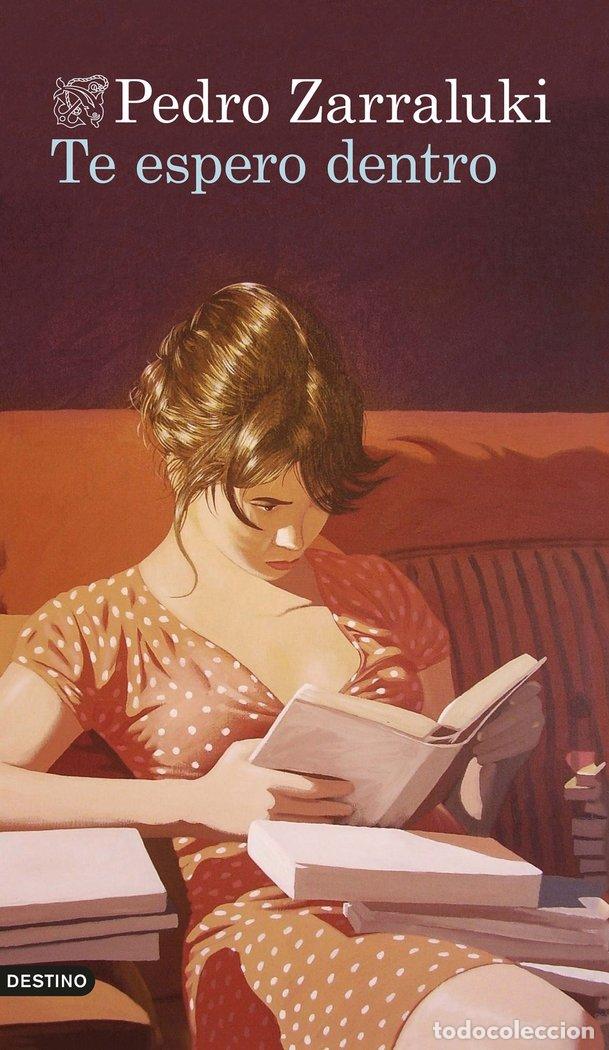 Libros: TE ESPERO DENTRO - ZARRALUKI, PEDRO
