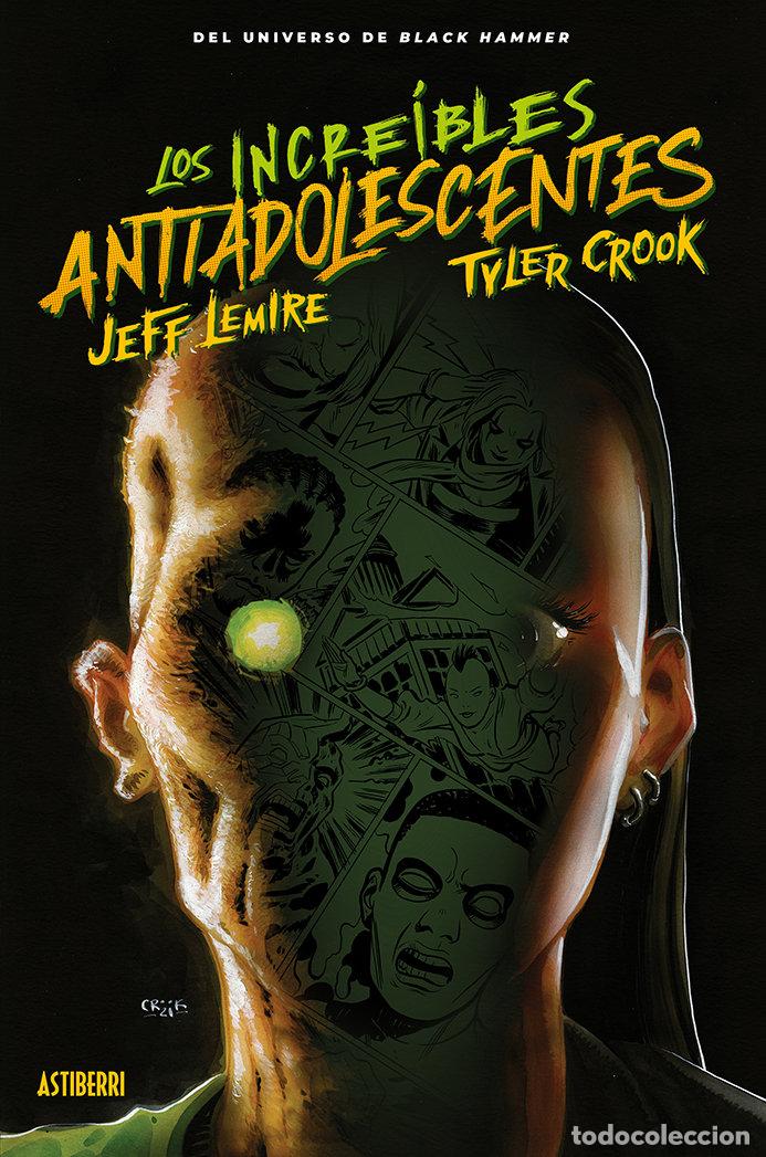 Libros: INCREIBLES ANTIADOLESCENTES,LOS - CROOK