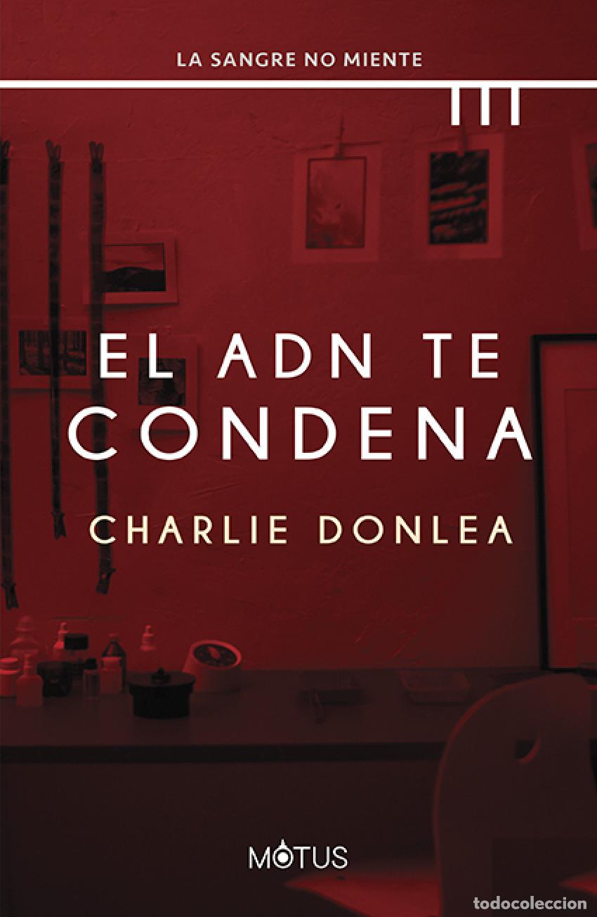Libros: EL ADN TE CONDENA - Donlea, Charlie