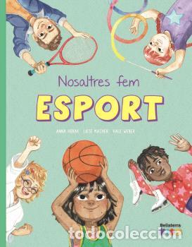 Livros: NOSALTRES FEM ESPORT - Anna Horak
