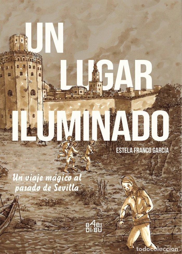 Libros: UN LUGAR ILUMINADO - FRANCO GARCIA, ESTELA