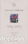 Libri: TEATRE COMPLET 3 - PUIG I FERRETER, JOAN