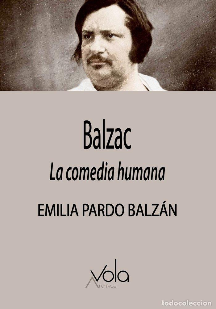 Libri: BALZAC LA COMEDIA HUMANA - PARDO BAZAN, EMILIA