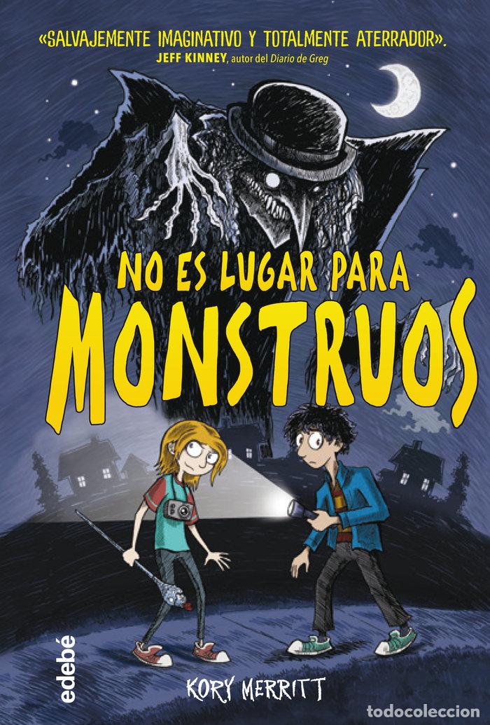 Livros: NO ES LUGAR PARA MONSTRUOS - KORY MERRITT
