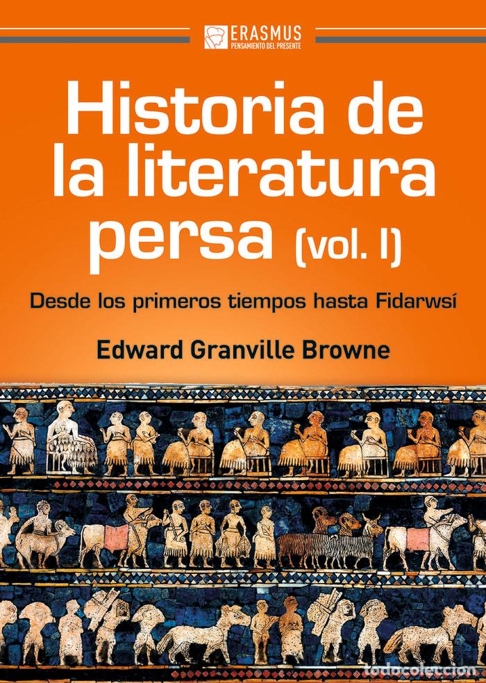 Livros: HISTORIA DE LA LITERATURA PERSA VOLUMEN I - GRANVILLE BROWNE, EDWARD