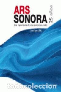 Livros: ARS SONORA 25 A&Ntilde;OS - IGES, JOSE