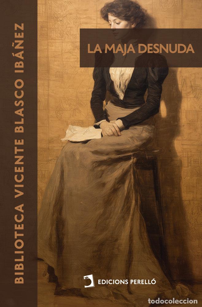 books: LA MAJA DESNUDA - BLASCO IBA&Ntilde;EZ, VICENTE