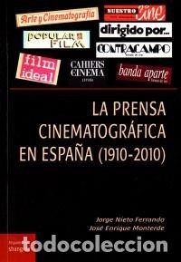 books: PRENSA CINEMATOGRAFICA EN ESPA&Ntilde;A 1910 2010 - NIETO, JORGE